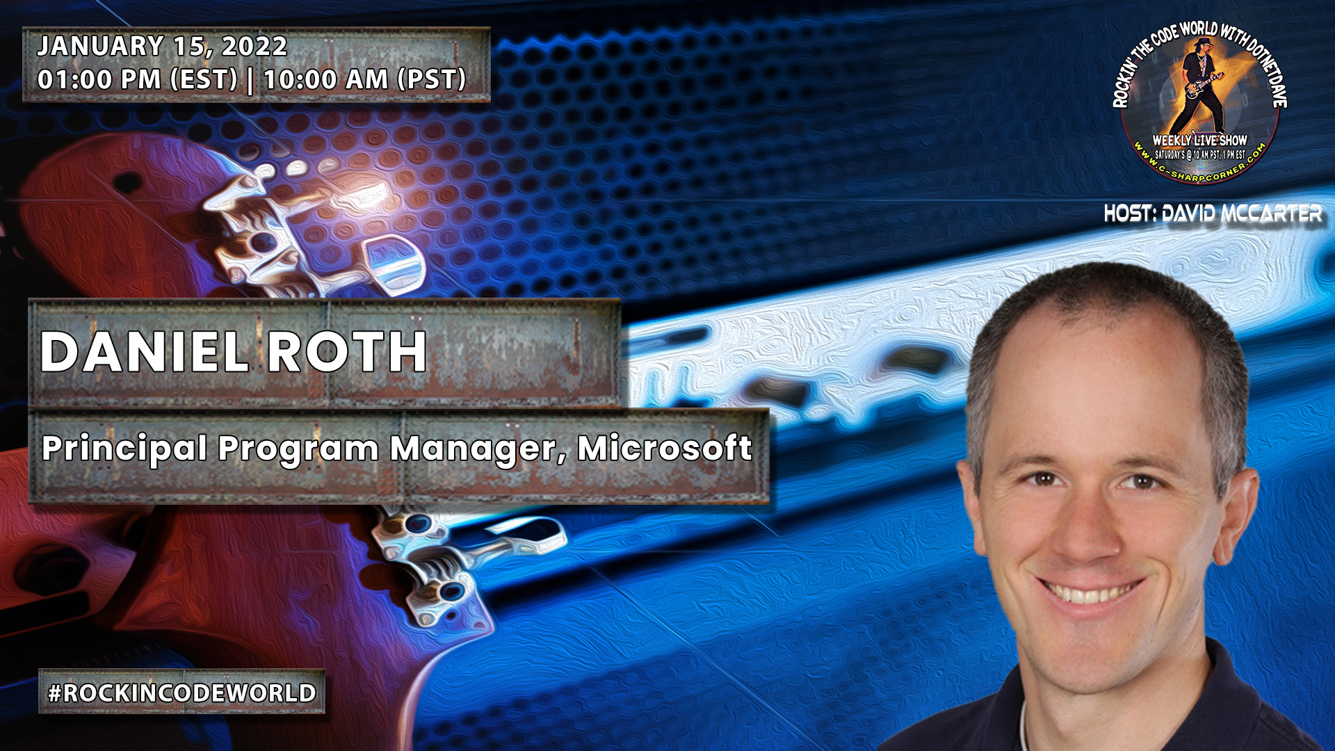 Rockin’ The Code World with dotNetDave ft. Daniel Roth Ep. 46