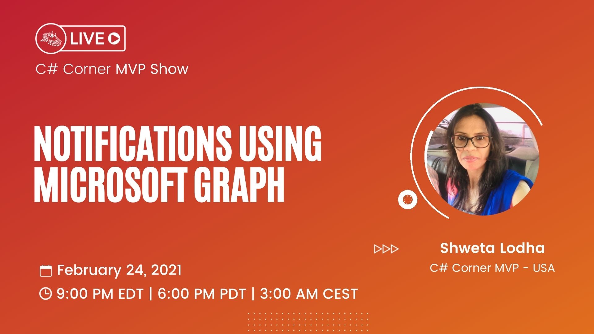 Notifications using Microsoft Graph - MVP Show ft. Shweta Lodha