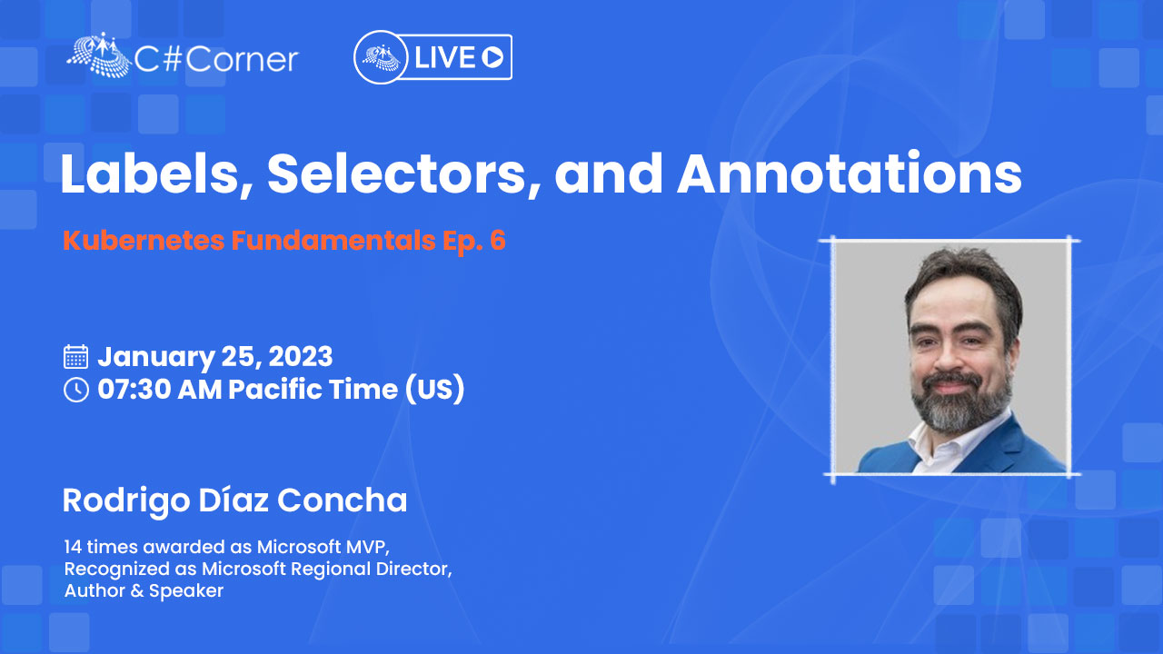 Labels, Selectors, and Annotations - Kubernetes Fundamentals Ep.6