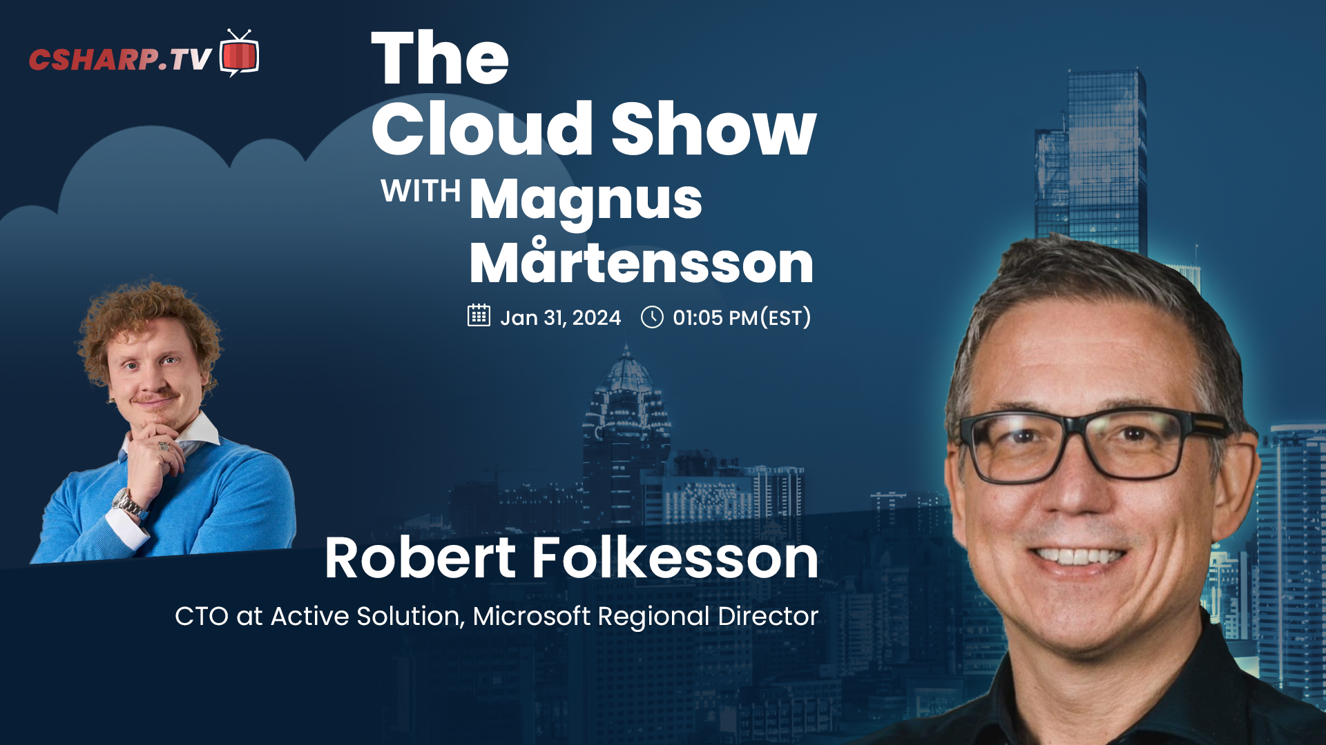 The Cloud Show with Magnus Mårtensson ft. Robert Folkesson - Ep. 20