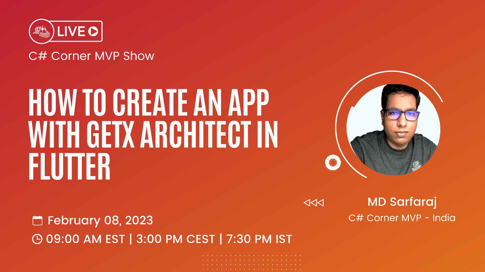 How To Create an App with GetX Architect in Flutter - MVP Show ft. MD Sarfaraj