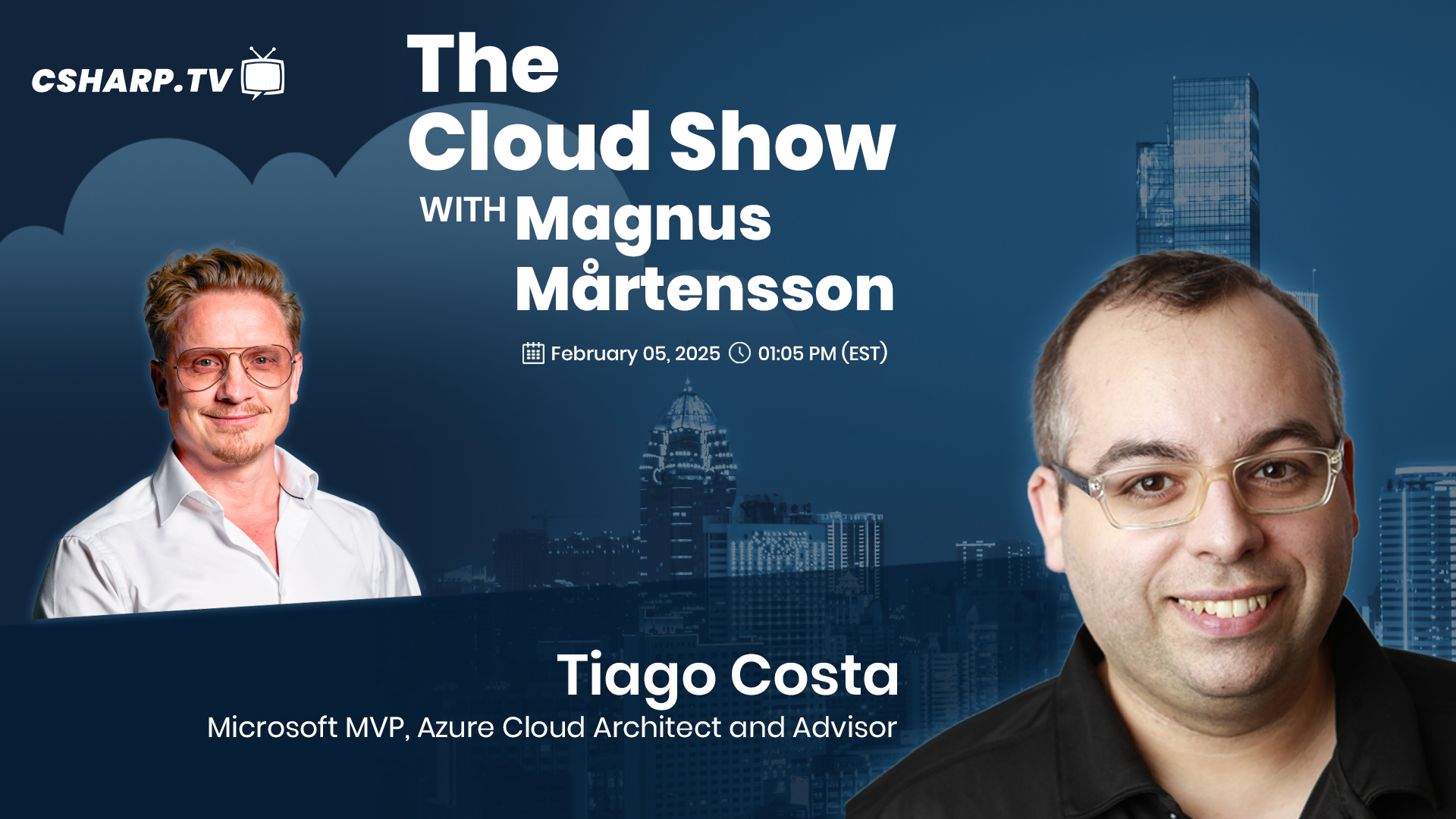 The Cloud Show with Magnus Mårtensson ft. Tiago Costa - Ep: 56