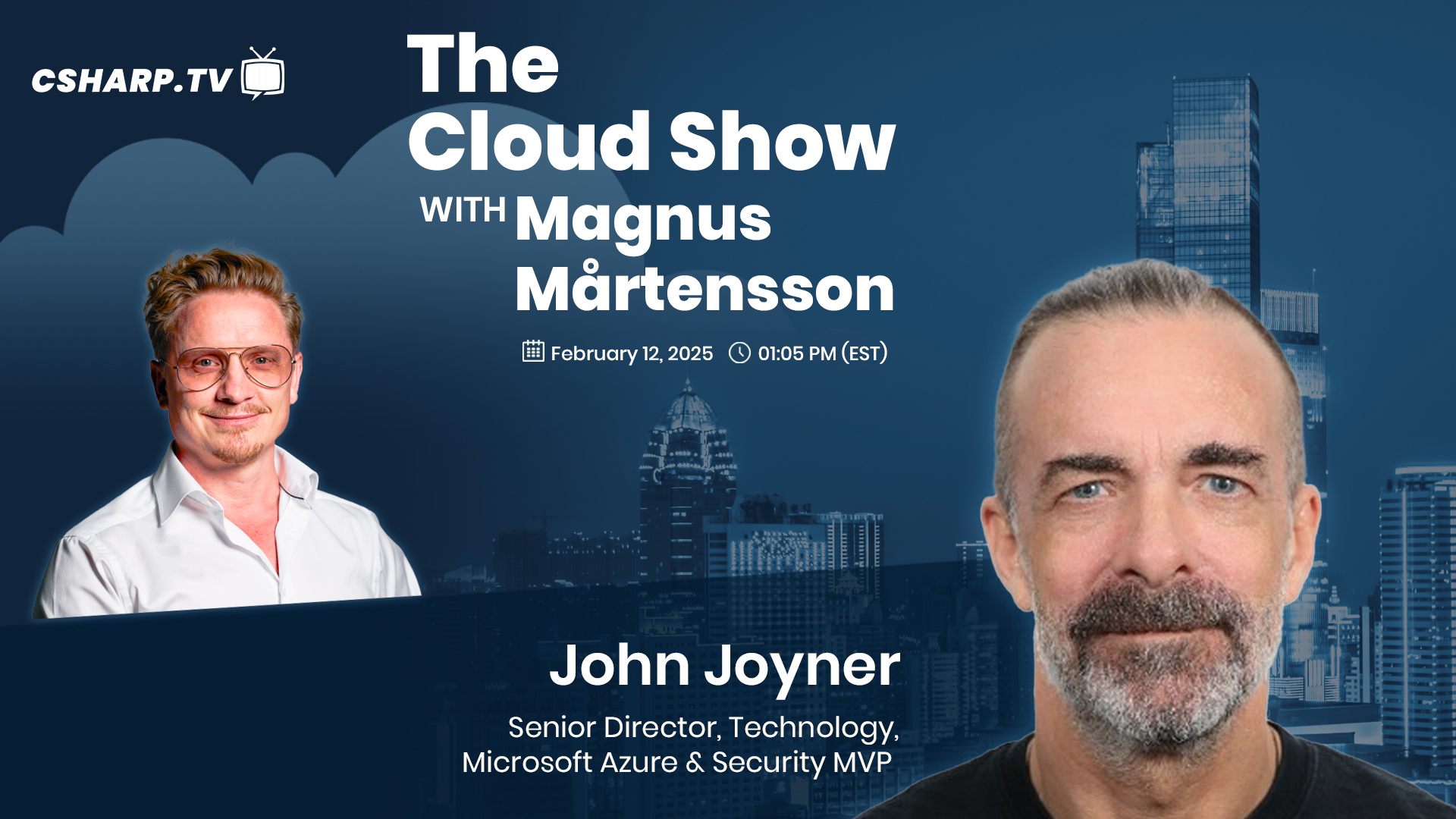 The Cloud Show with Magnus Mårtensson ft. John Joyner - Ep: 58