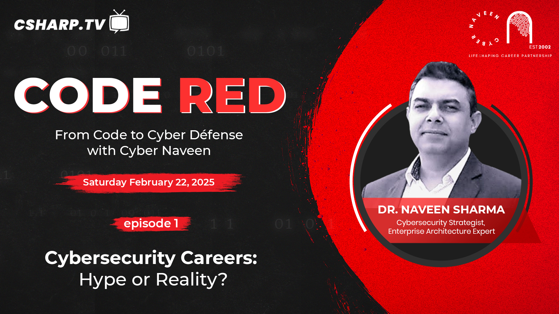 Cybersecurity Careers: Hype or Reality? Code Red: Ep.1