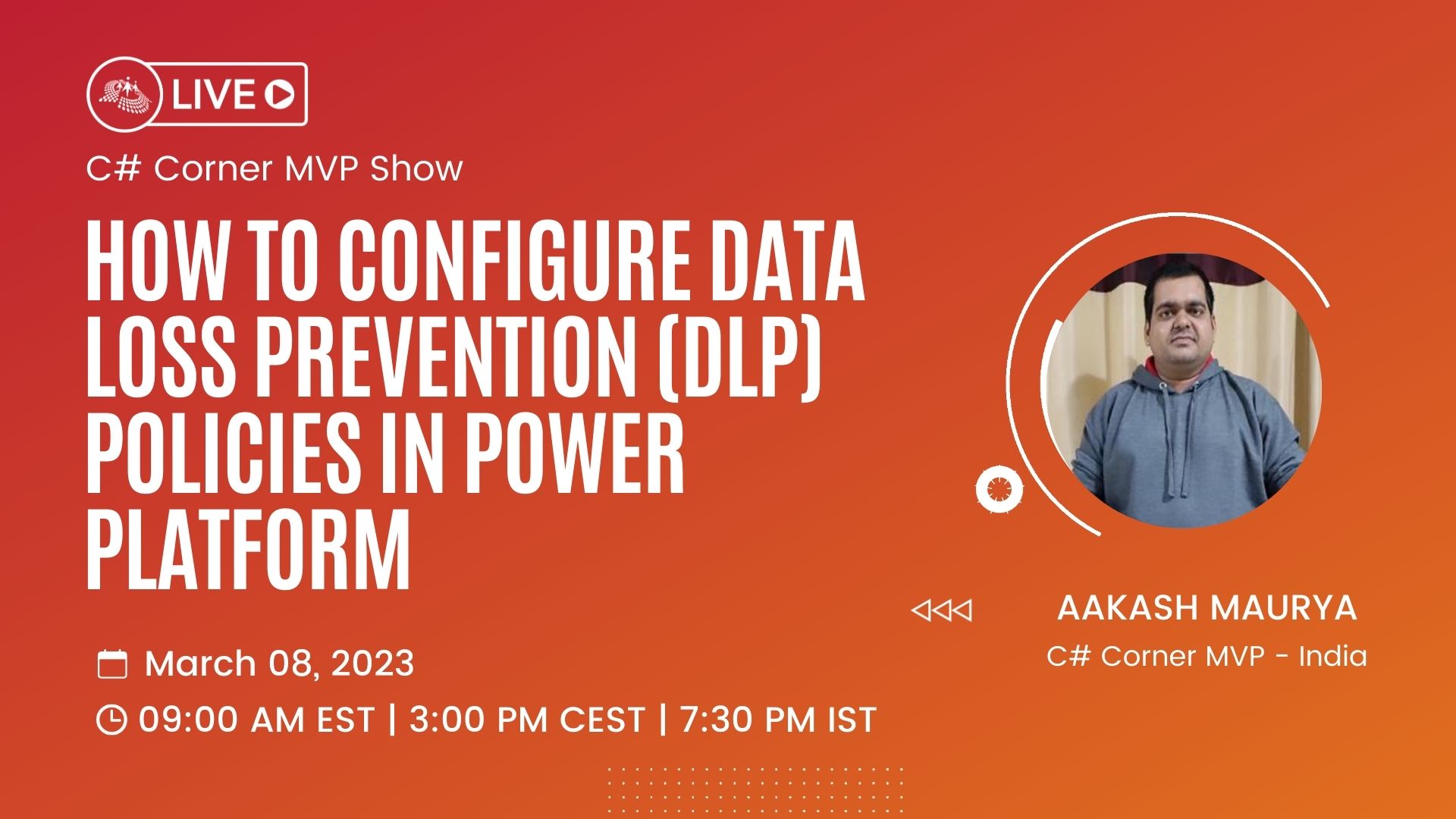 How to Configure Data Loss Prevention (DLP) Policies in Power Platform - MVP Show ft. Aakash Maurya