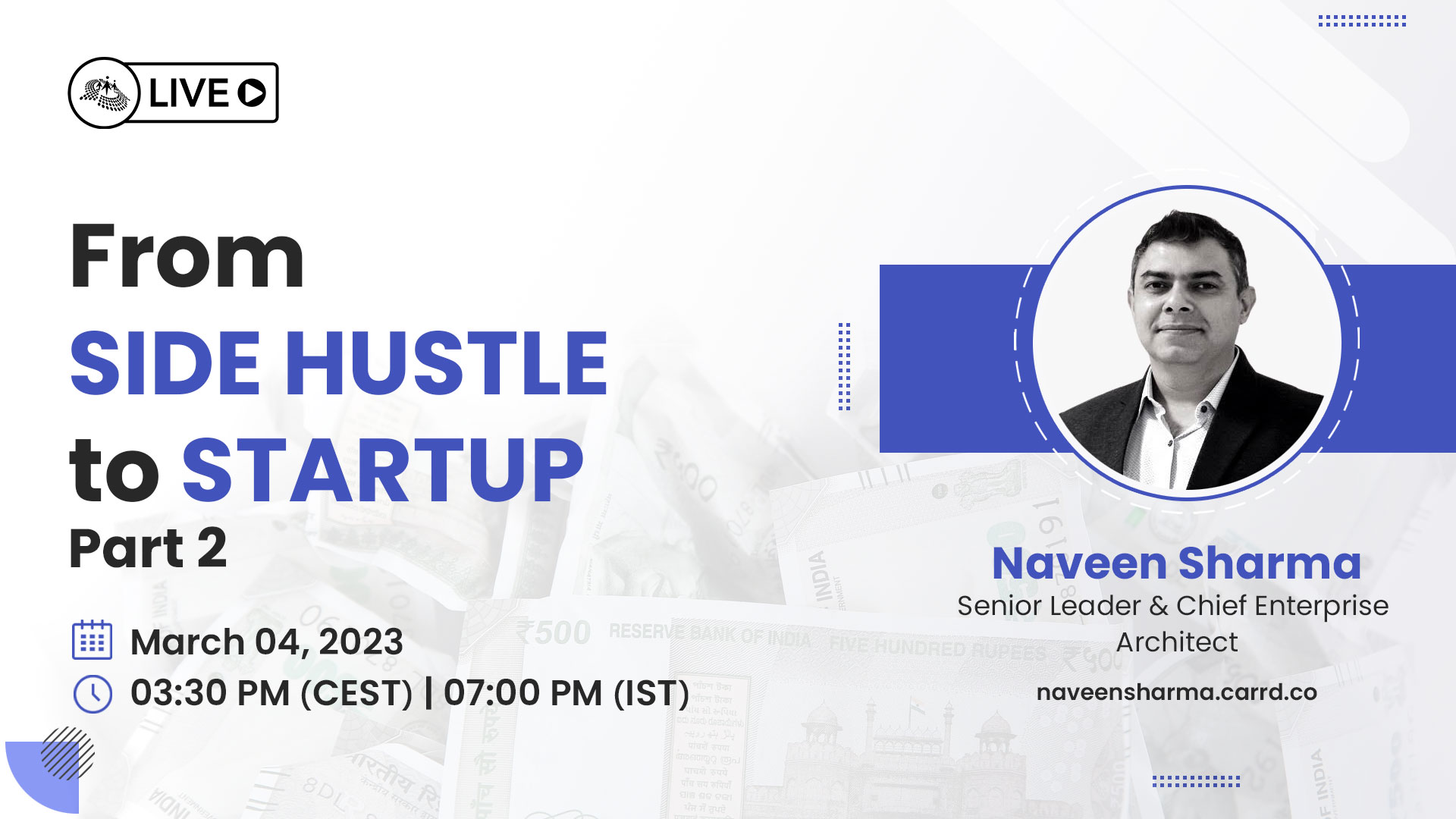 From Side Hustle to Startup - Part 2 - Ep. 4 Financial Literacy by Naveen Sharma