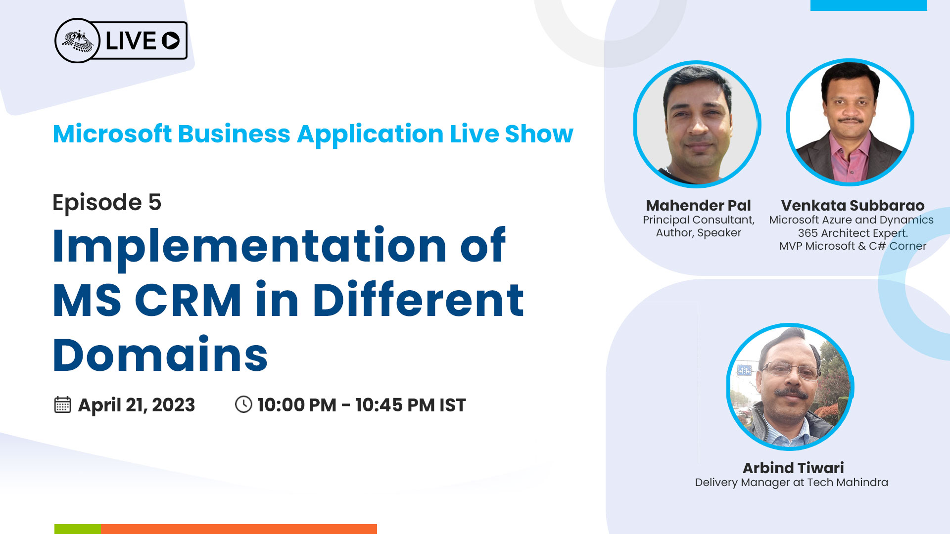 Microsoft Business Application Live Show - Implementation of MS CRM in Different Domains - Ep.5