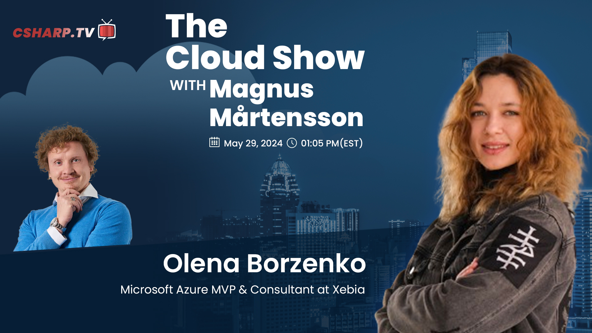 The Cloud Show with Magnus Mårtensson ft. Olena Borzenko - Ep. 29