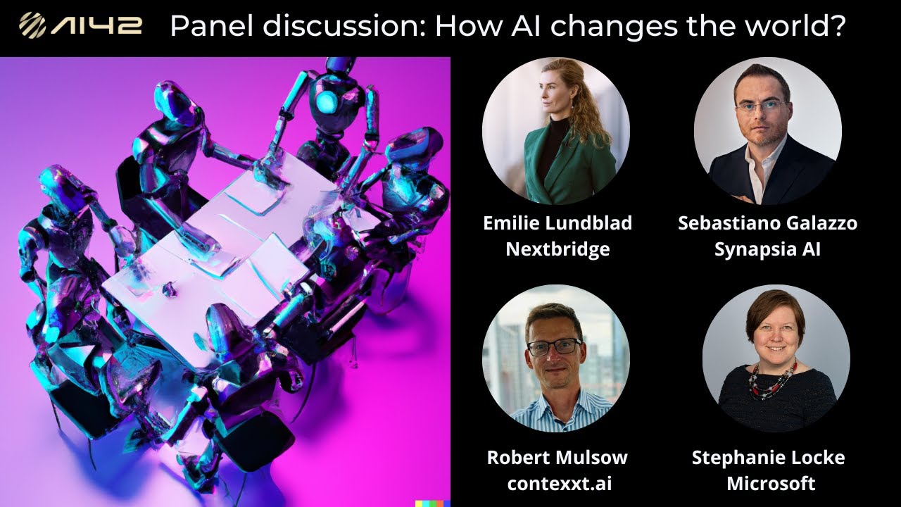 Panel Discussion: How AI Changes the World? - AI42