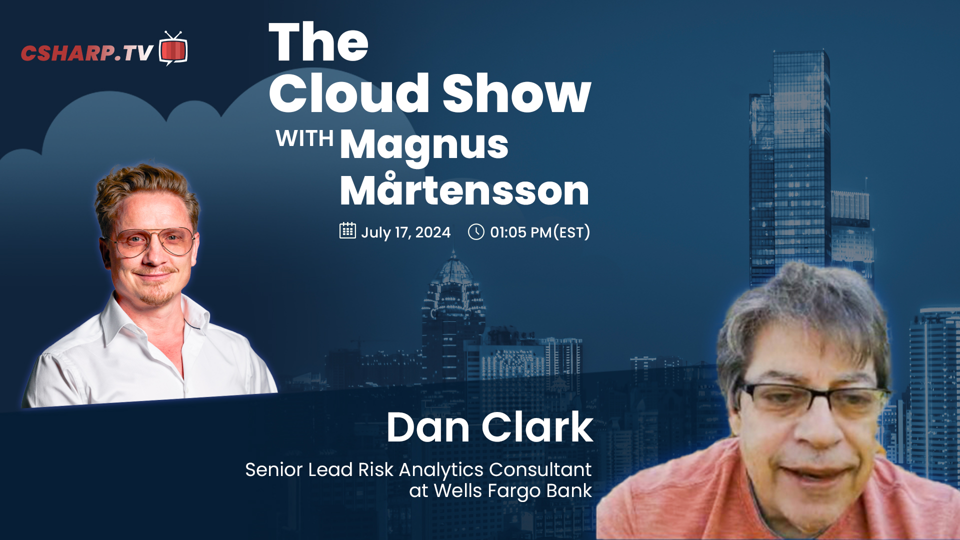 The Cloud Show with Magnus Mårtensson ft. Dan Clark - Ep. 36