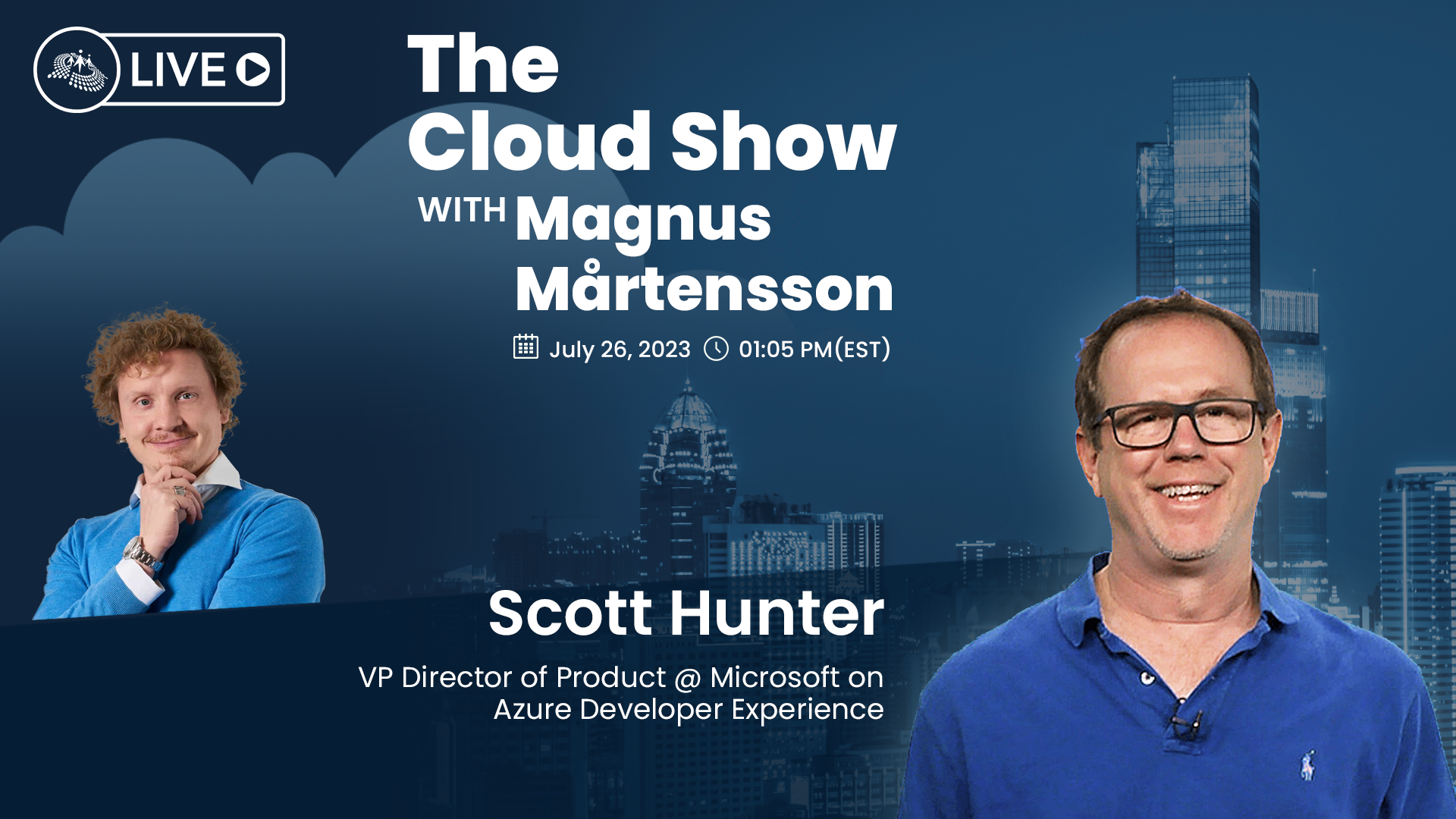 The Cloud Show with Magnus Mårtensson ft. Scott Hunter - Ep. 8