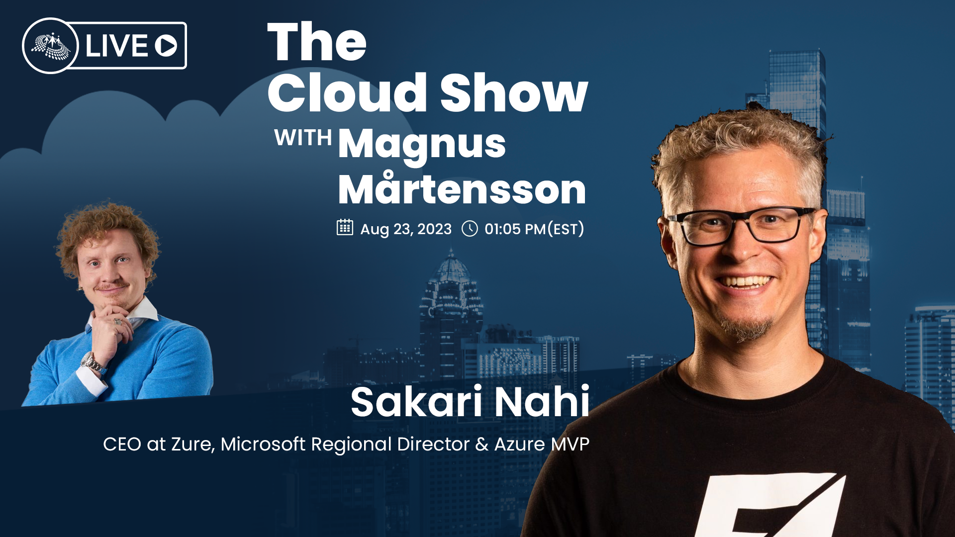 The Cloud Show with Magnus Mårtensson ft. Sakari Nahi - Ep. 10