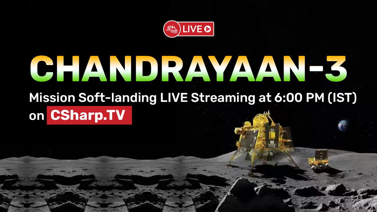 Chandrayaan-3 Mission Soft-landing LIVE Telecast