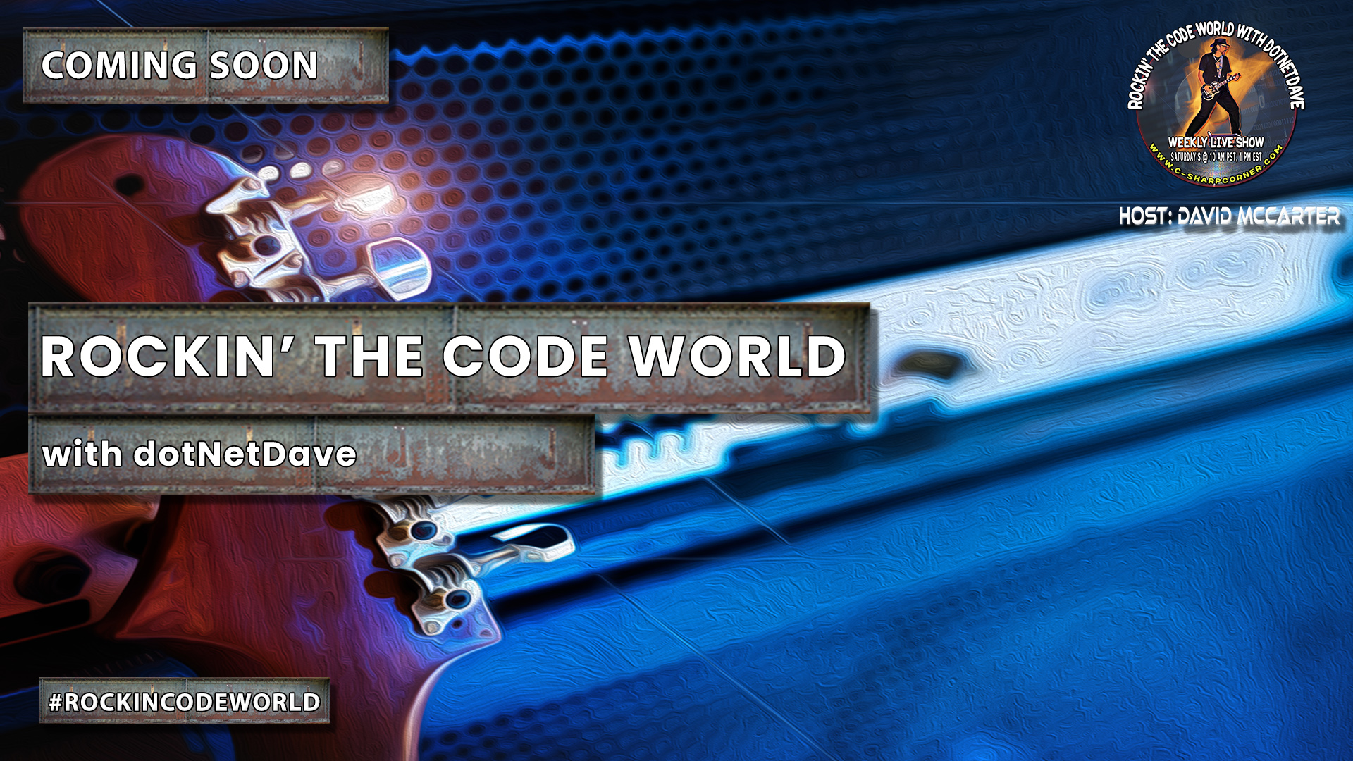 Rockin’ The Code World with dotNetDave ft. Bob Reselman - Ep. 87