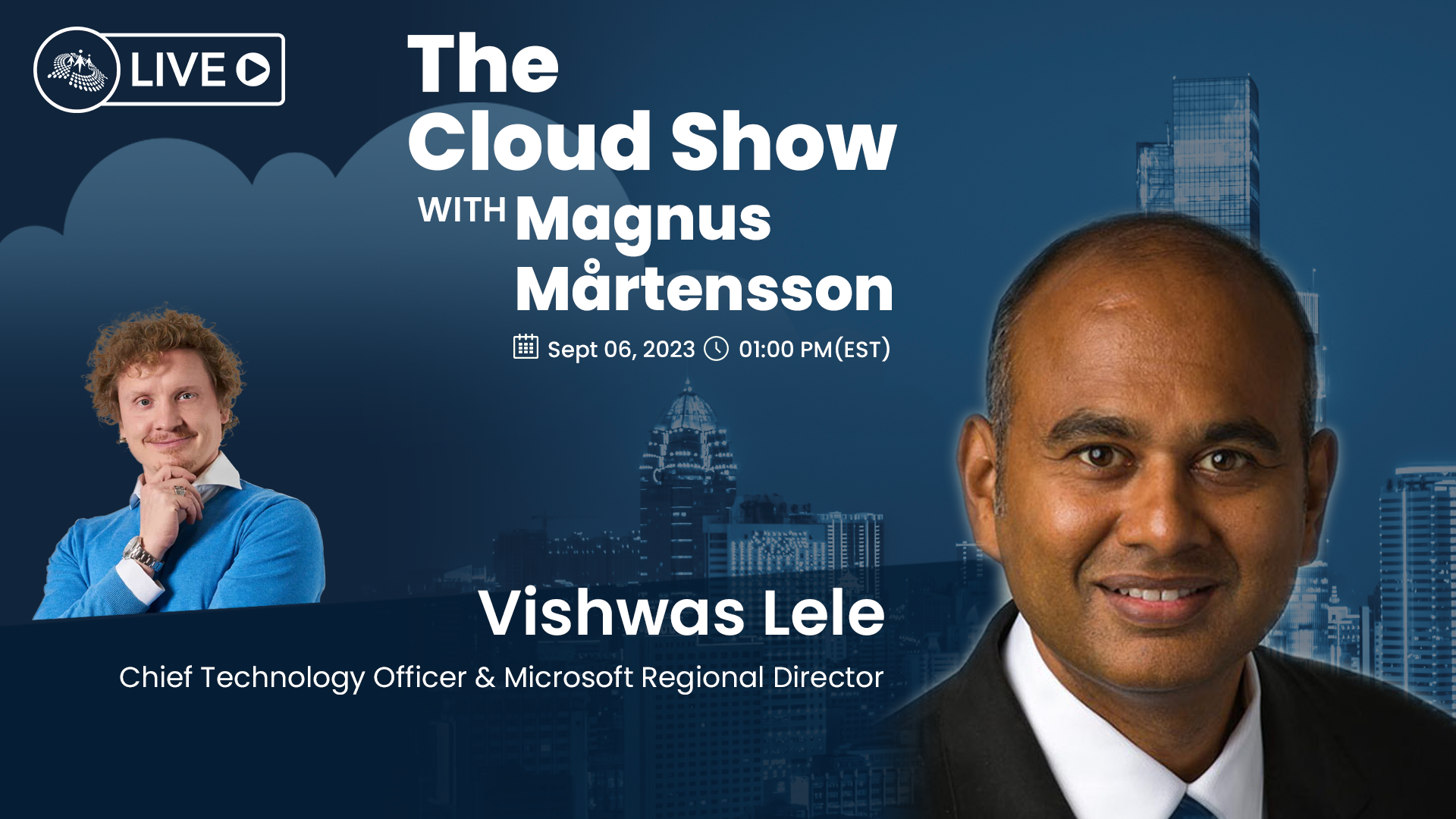 The Cloud Show with Magnus Mårtensson ft. Vishwas Lele - Ep. 12