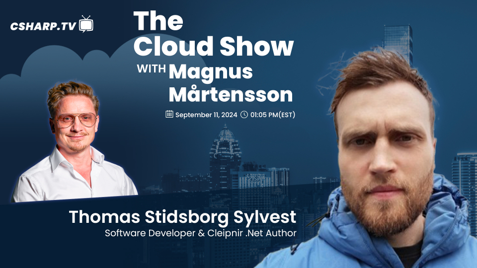 The Cloud Show with Magnus Mårtensson ft. Thomas Stidsborg Sylvest - Ep: 43