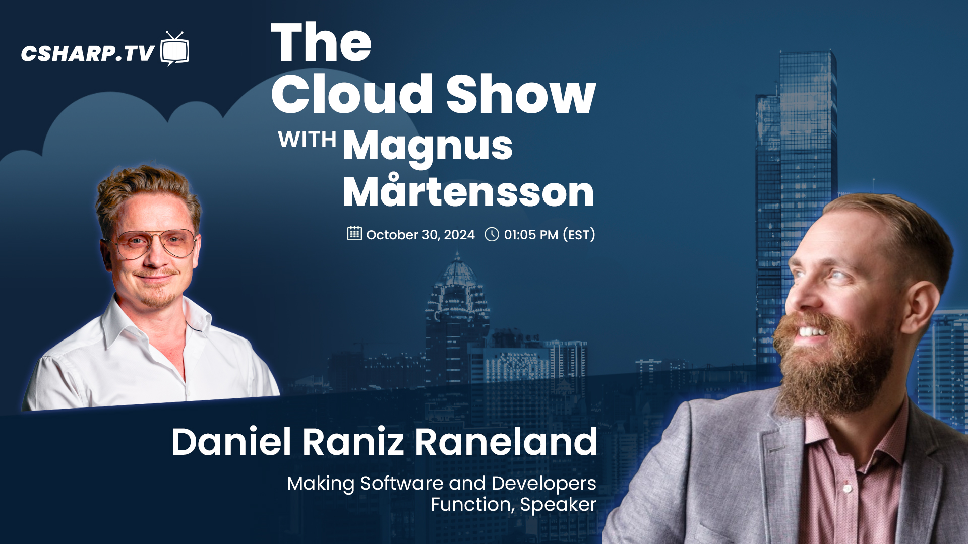 The Cloud Show with Magnus Mårtensson ft. Daniel Raniz - Ep: 45