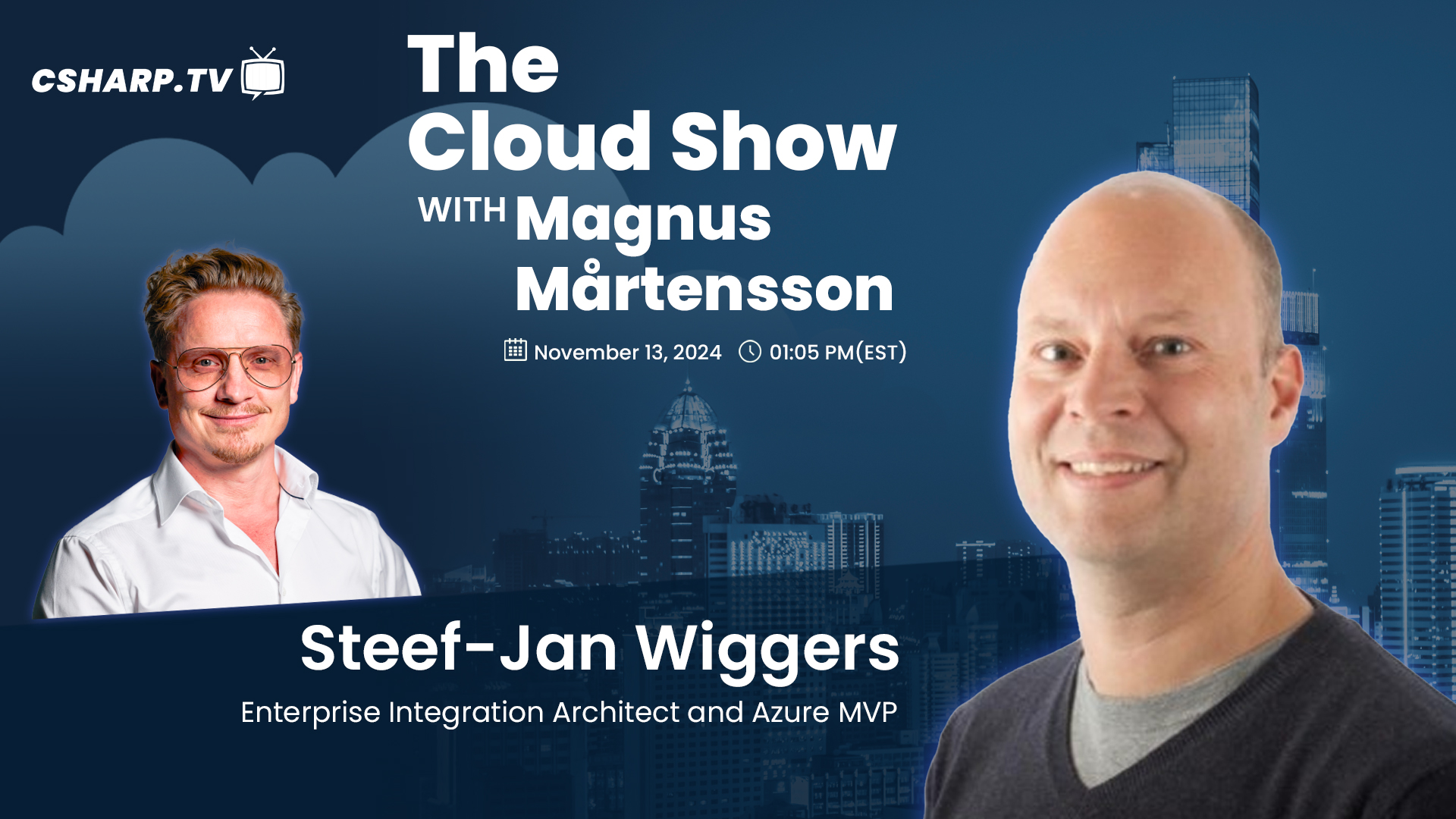 The Cloud Show with Magnus Mårtensson ft. Steef-Jan Wiggers - Ep: 47