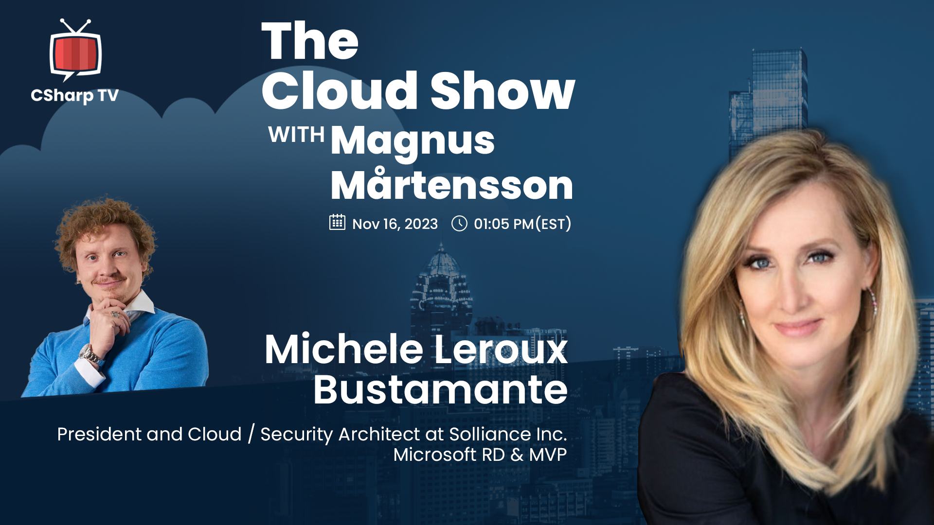 The Cloud Show with Magnus Mårtensson ft. Michele Leroux Bustamante - Ep. 15