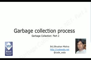 Garbage Collection Process - Garbage Collection Part-2